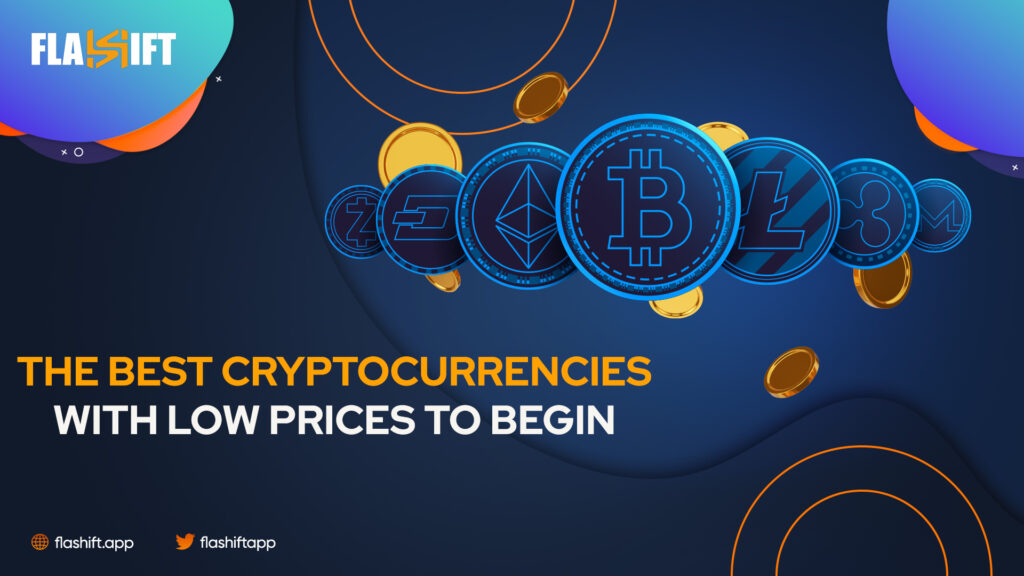 The best cryptocurrencies with low prices to begin