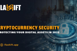 Cryptocurrency Security: Protecting Your Digital Assets in 2025