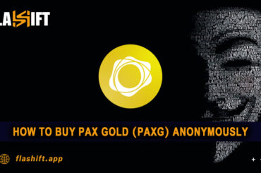 How to Buy PAX Gold (PAXG) Anonymously in 2025