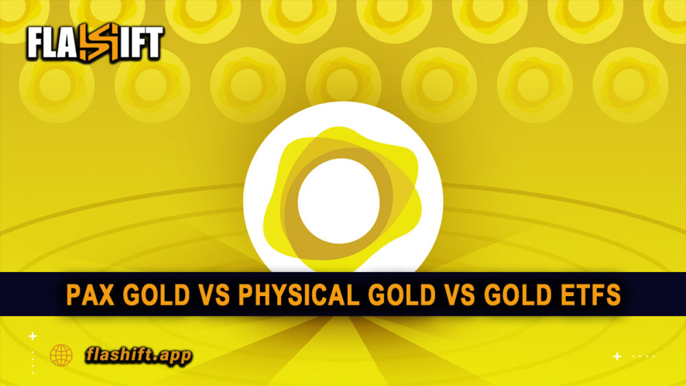 PAX Gold vs Physical Gold vs Gold ETFs