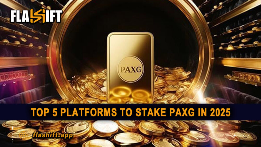 Top 5 Platforms to Stake PAX Gold (PAXG) for Passive Income in 2025