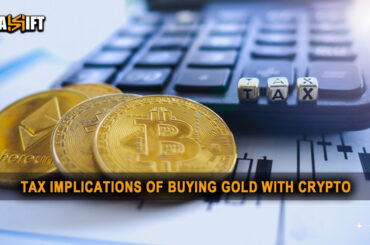 Understanding the Tax Implications of Buying Gold with Crypto