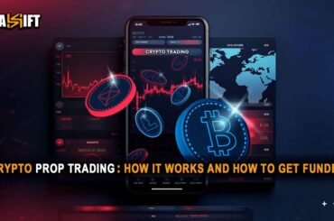 Crypto Prop Trading How It Works and How to Get Funded