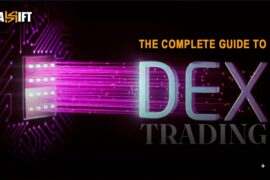 The Complete Guide to DEX Trading