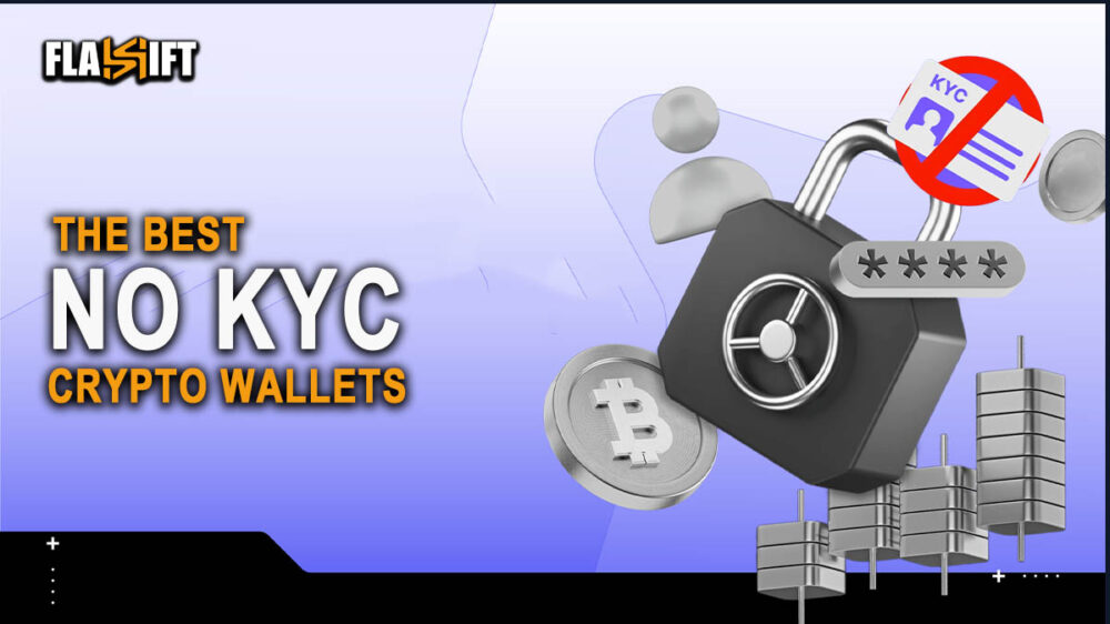 No KYC Crypto Wallets
