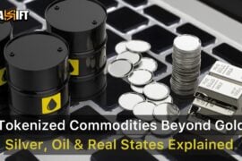 Tokenized Commodities Beyond Gold: Silver, Oil & Real Estate Explained