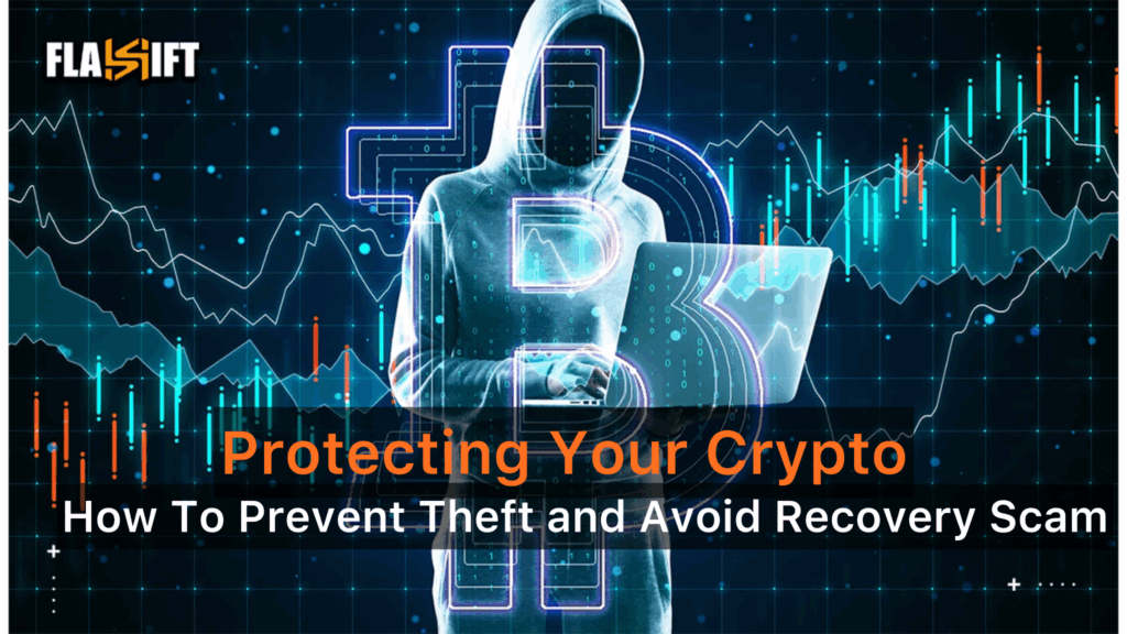 Protecting Your Crypto: How To Prevent Theft And Avoid Recovery Scams