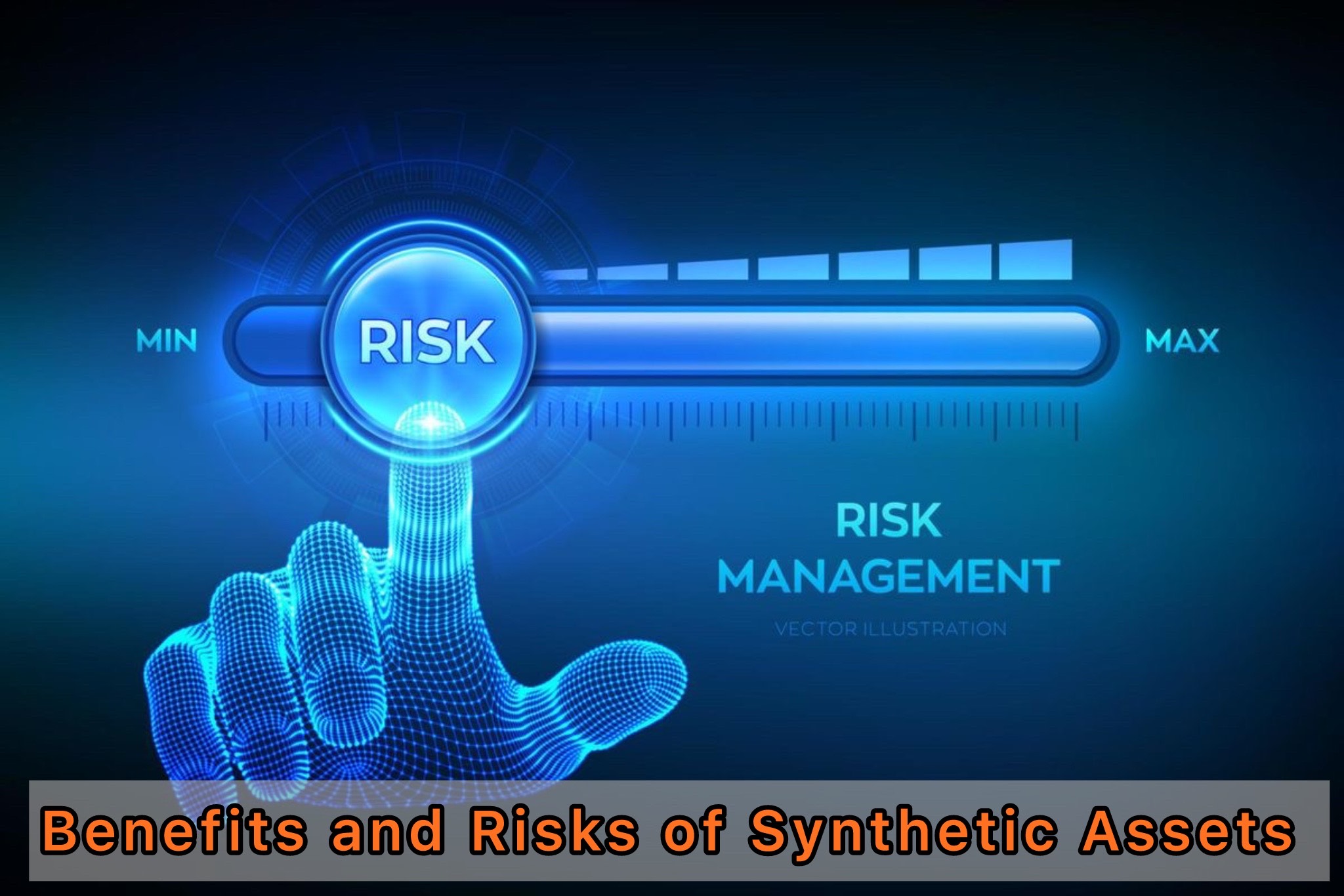 Benefits and Risks of Synthetic Assets
