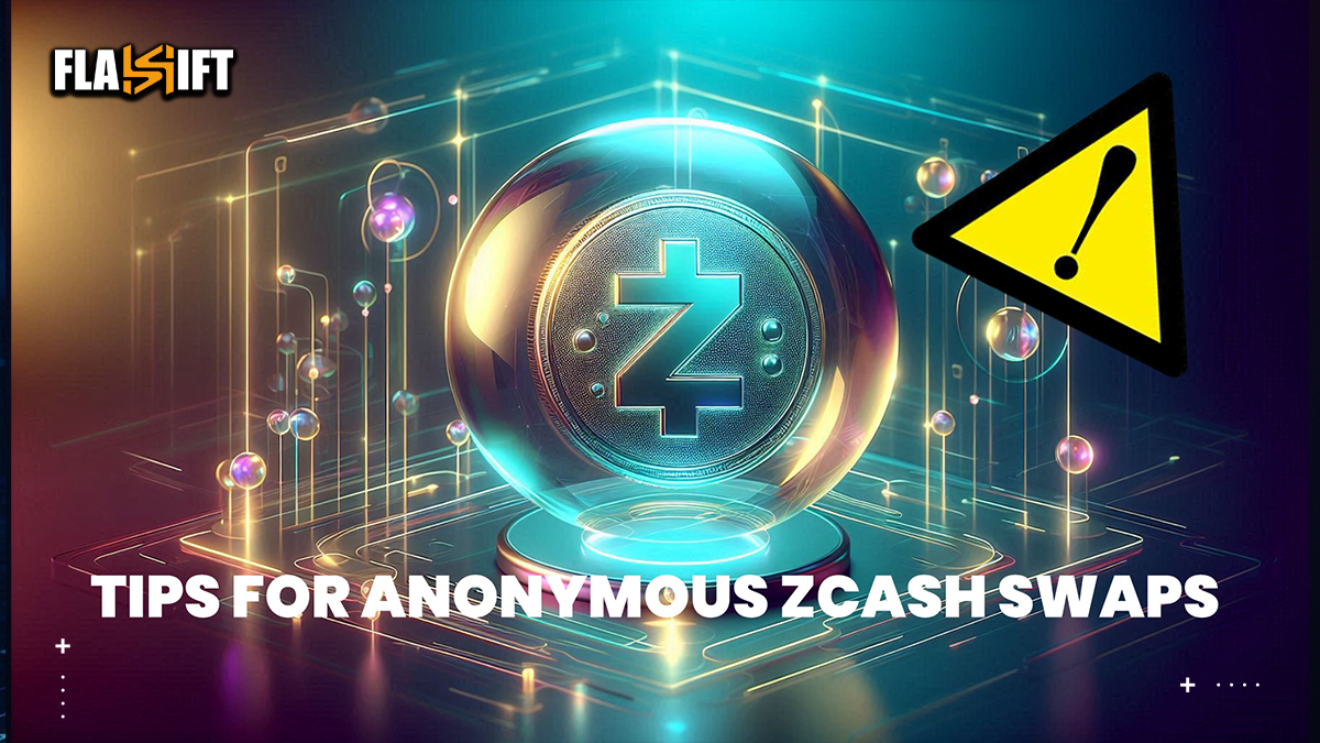 Tips for safe anonymous swaps