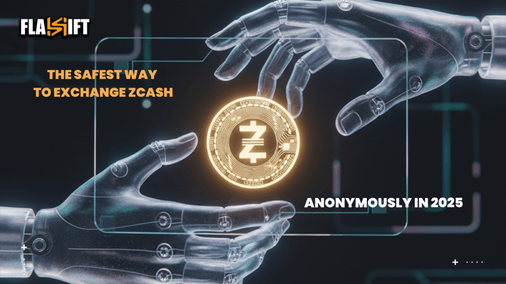 The Safest Way to Exchange Zcash Anonymously in 2025