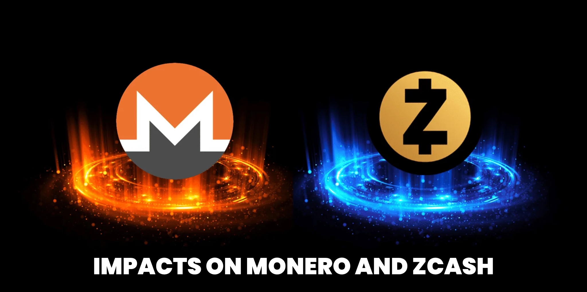 Impacts of privacy coins regulations on Monero & Zcash