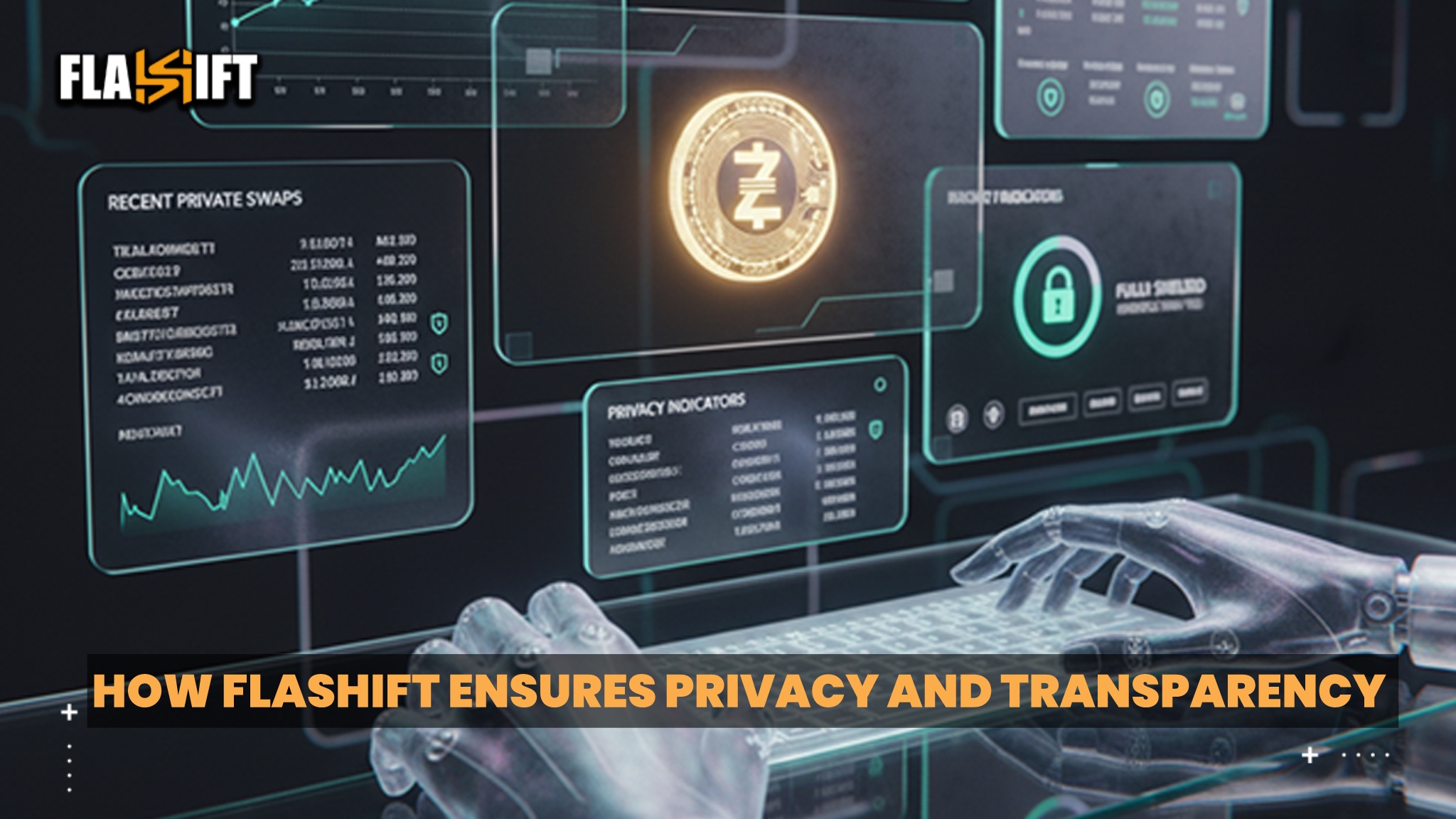 How Flashift ensures privacy and transparency