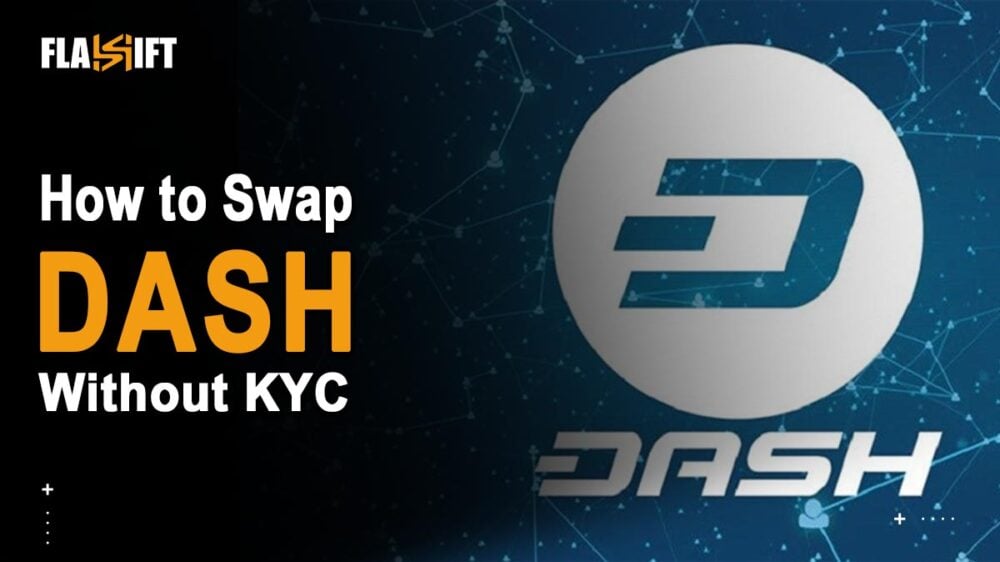 Swap Dash Without KYC