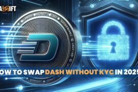 How to Swap Dash (DASH) Without KYC in 2025