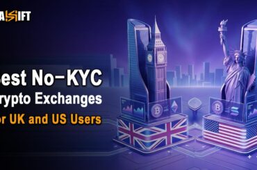 Best No KYC crypto exchanges UK & US