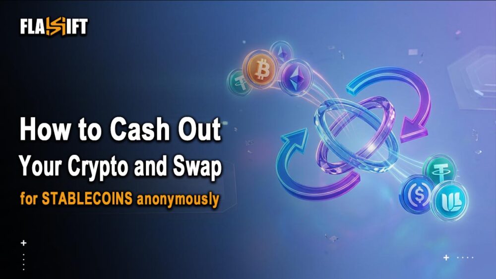 How to Cash Out Crypto to Stablecoins Anonymously