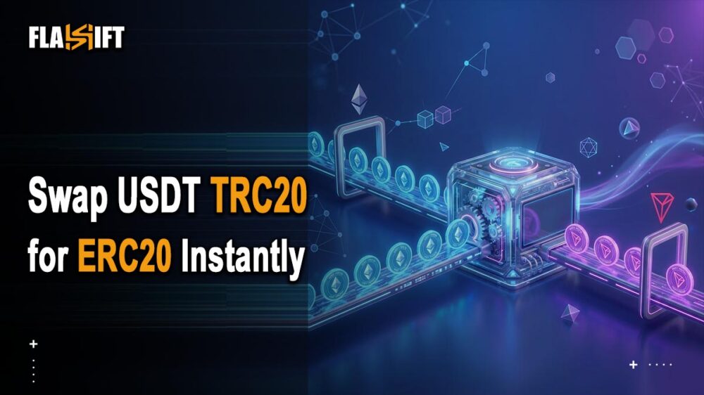Swap USDT TRC20 to ERC20 Instantly